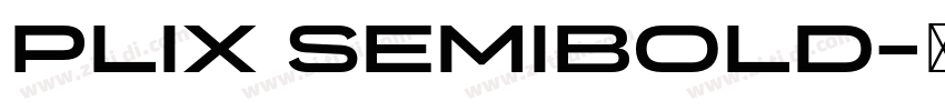 Plix SemiBold字体转换